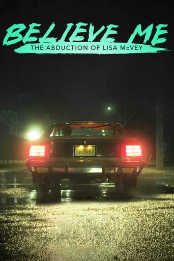 Believe Me: The Abduction of Lisa McVey ( 2018 )
