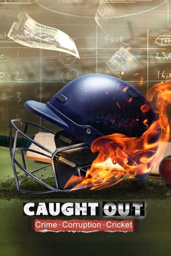 Caught Out: Crime. Corruption Cricket (2023)