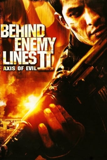 Behind Enemy Lines II: Axis Of Evil ( 2006 )
