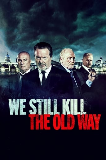 We Still Kill The Old Way (2014) Eng Sub
