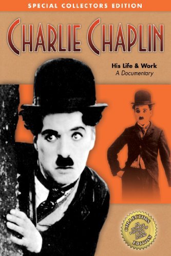 Charlie Chaplin - His Life And Work (2003)