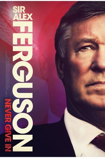 Sir Alex Ferguson: Never Give In ( 2021 ) HD