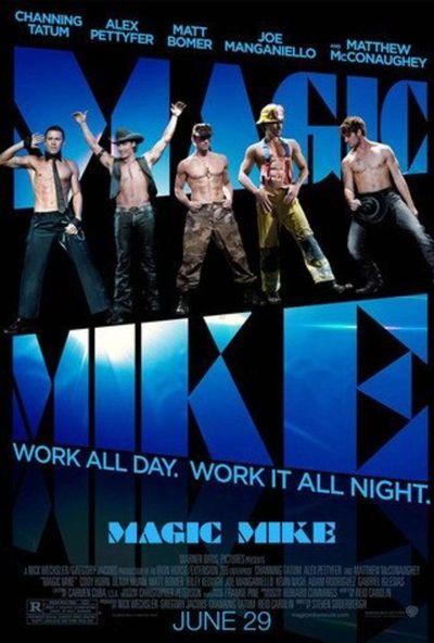 Magic Mike ( 2012 )
