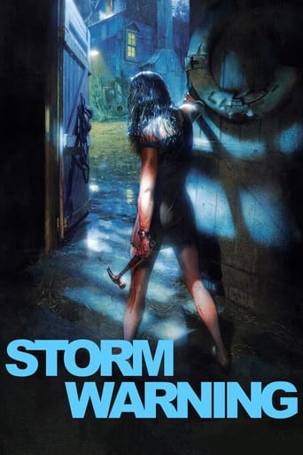Storm Warning ( 2007 )