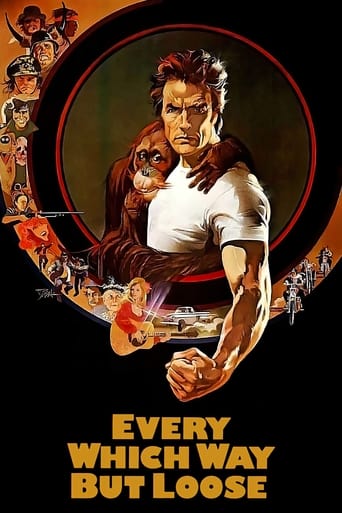 Every Which Way but Loose ( 1978 ) 