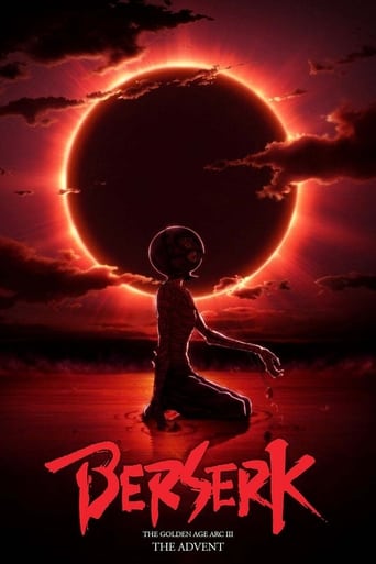 Berserk: The Golden Age Arc III - The Advent ( 2013 )