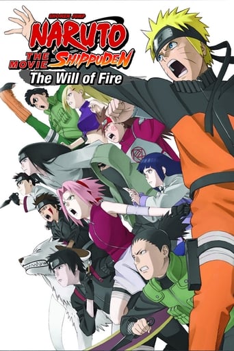Naruto Shippuden the Movie: The Will of Fire ( 2009 )