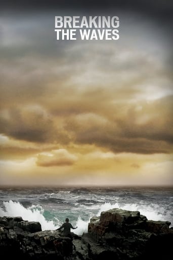 Breaking The Waves ( 1996 )