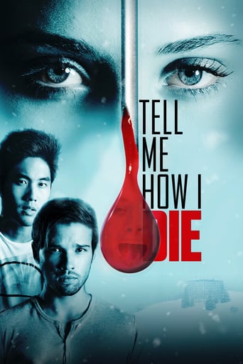 Tell Me How I Die ( 2016 )