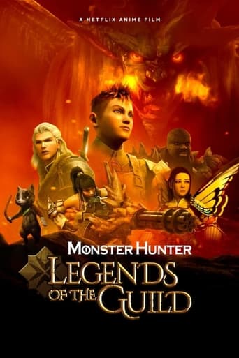 Monster Hunter: Legends Of The Guild ( 2021 )