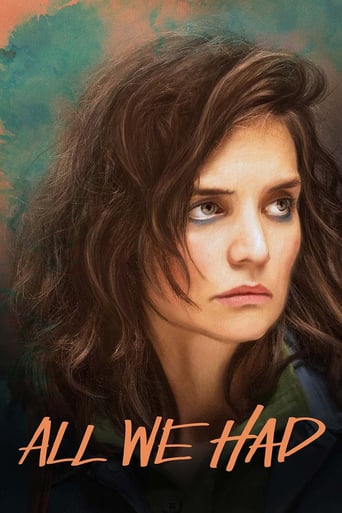  All We Had ( 2016 )