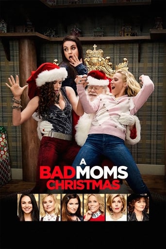 A Bad Moms Christmas ( 2017 )