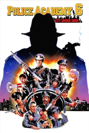 Police Academy 6: City Under Siege ( 1989 )