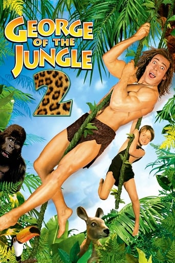 George of the Jungle 2 ( 2003 )