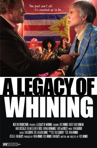 A Legacy of Whining ( 2016 )