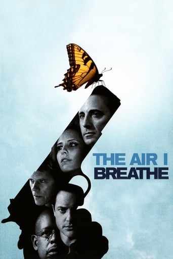 The Air I Breathe ( 2007 )