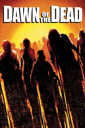 Dawn Of The Dead ( 2004 )