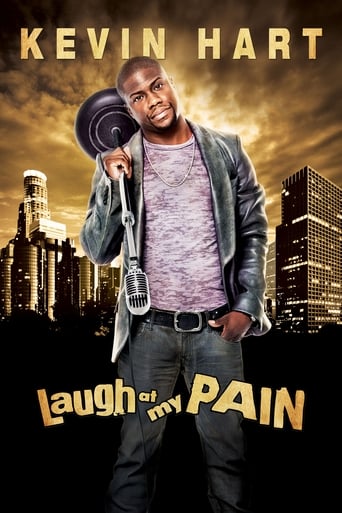 Kevin Hart: Laugh at My Pain ( 2011 )