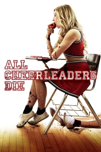 All Cheerleaders Die ( 2013 )