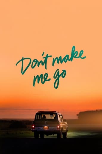 Don't Make Me Go ( 2022 )