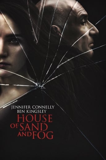 House Of Sand And Fog ( 2003 )