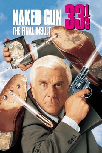 Naked Gun 33 1 3 The Final Insult ( 1994 )