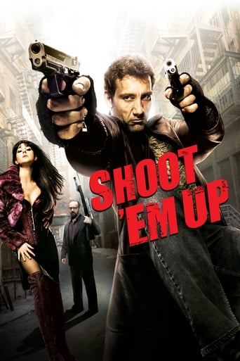 Shoot 'Em Up ( 2007 )