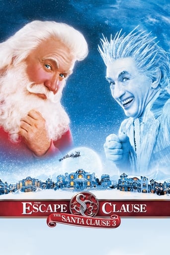 The Santa Clause 3: The Escape Clause ( 2006 )