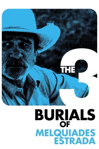The Three Burials Of Melquiades Estrada ( 2005 )