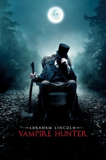 Abraham Lincoln: Vampire Hunter ( 2012 )