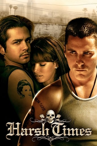 Harsh Times ( 2005 )