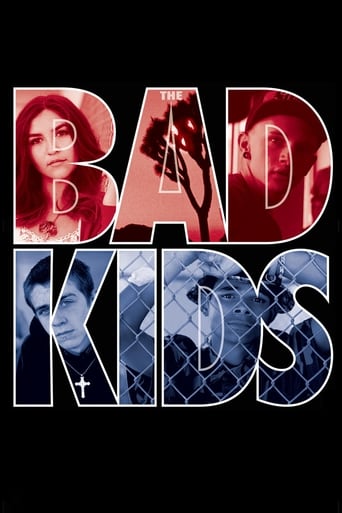 The Bad Kids ( 2016 )