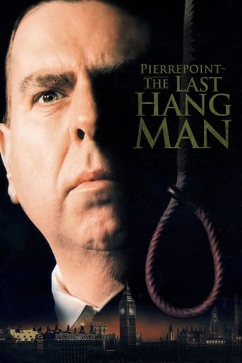 Pierrepoint: The Last Hangman ( 2005 )