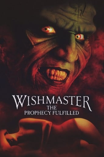 Wishmaster 4: The Prophecy Fulfilled ( 2002 )