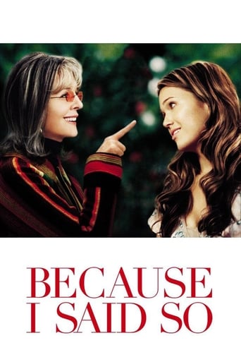 Because I Said So ( 2007 )