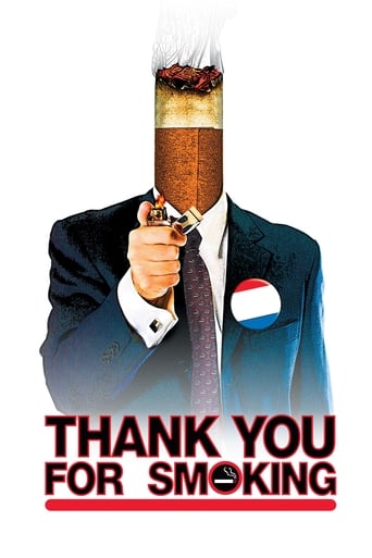 Thank You For Smoking ( 2005 )
