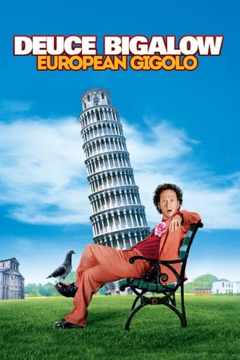 Deuce Bigalow: European Gigolo ( 2005 )