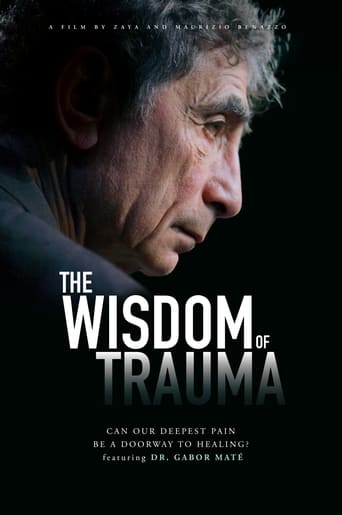 The Wisdom of Trauma ( 2021 )