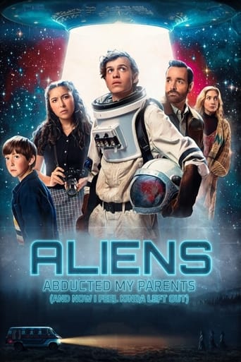 Aliens Abducted My Parents and Now I Feel Kinda Left Out ( 2023 )