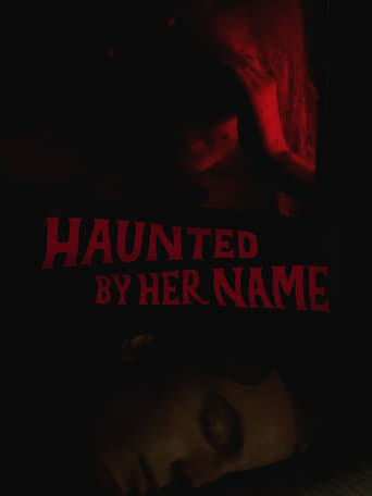 Haunted by Her Name ( 2024 )