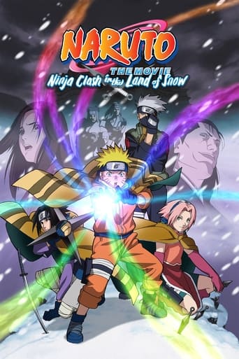 Naruto the Movie: Ninja Clash in the Land of Snow ( 2004 )