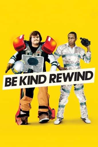 Be Kind Rewind ( 2008 )