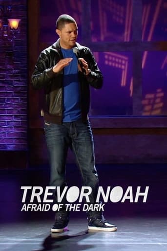 Trevor Noah: Afraid of the Dark ( 2017 )