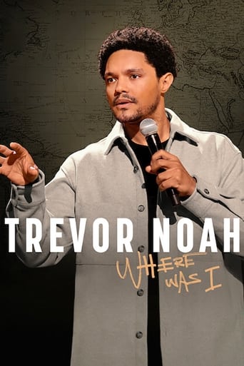 Trevor Noah: Where Was I ( 2023 )