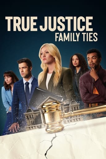 True Justice: Family Ties ( 2024 )
