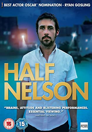Half Nelson ( 2006 )