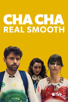 Cha Cha Real Smooth ( 2022 )
