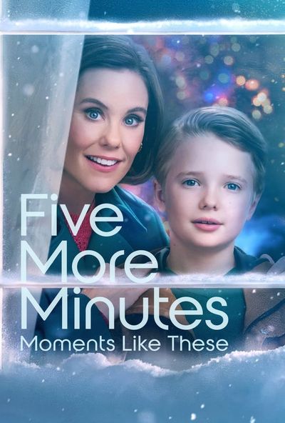 Five More Minutes: Moments Like These (2022)