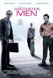 Matchstick Men ( 2003 )