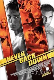 Never Back Down ( 2008 )